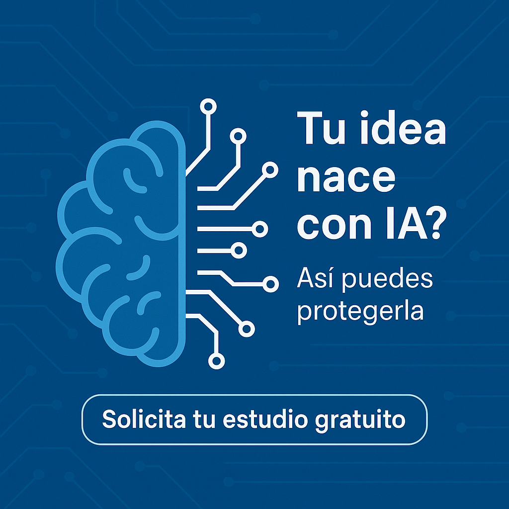 ¿Tu idea nace con IA? Descubre cómo protegerla legalmente y sin riesgos