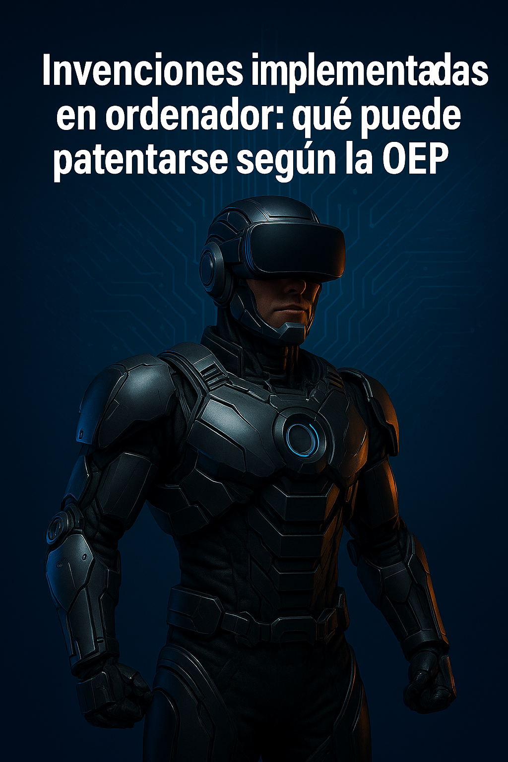 Humanoide robótico con interfaz luminosa y circuitos digitales en un entorno futurista, simbolizando invenciones implementadas en ordenador y patentes tecnológicas.