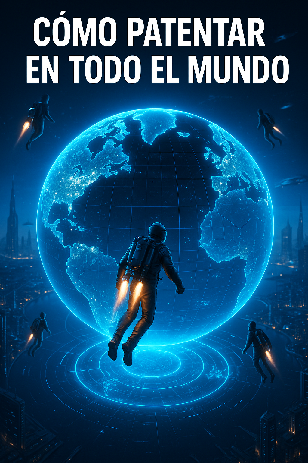 Inventores con jetpacks volando alrededor de un globo terráqueo holográfico en una ciudad futurista